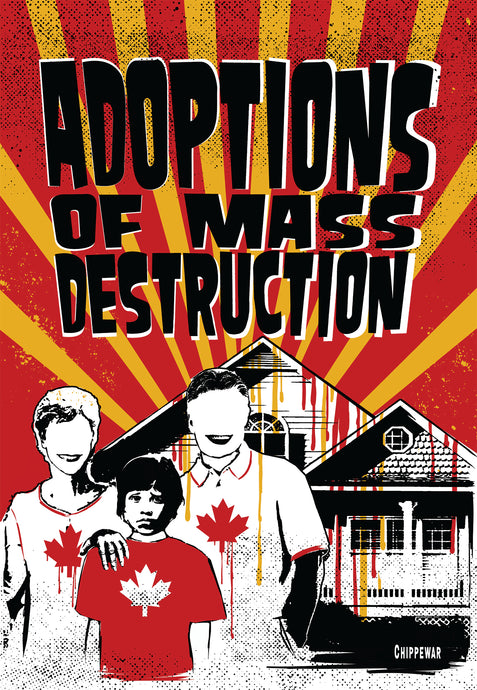ADOPTIONS OF MASS DESTRUCTION