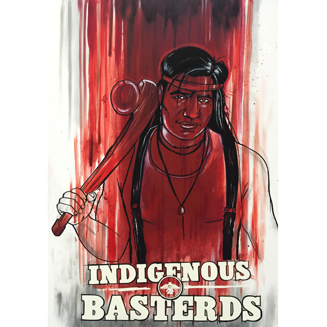 Indigenous bastards original-Chippewar-First-Nations-Artist