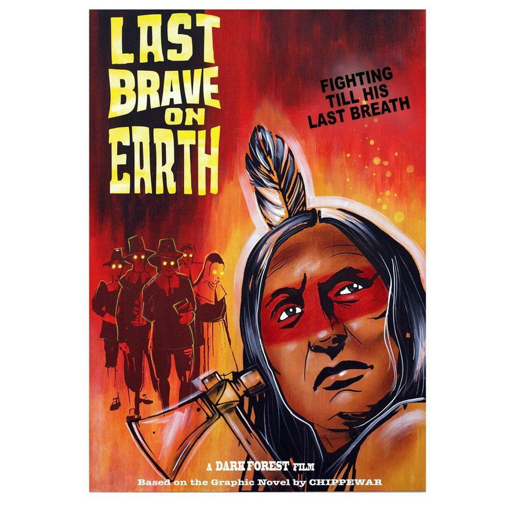 Last Brave On Earth-Chippewar-First-Nations-Artist