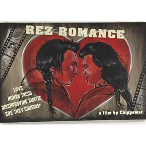 Rez Romance-Chippewar-First-Nations-Artist